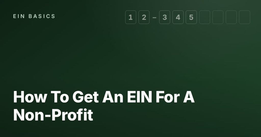 How To Get An EIN For A Non-Profit