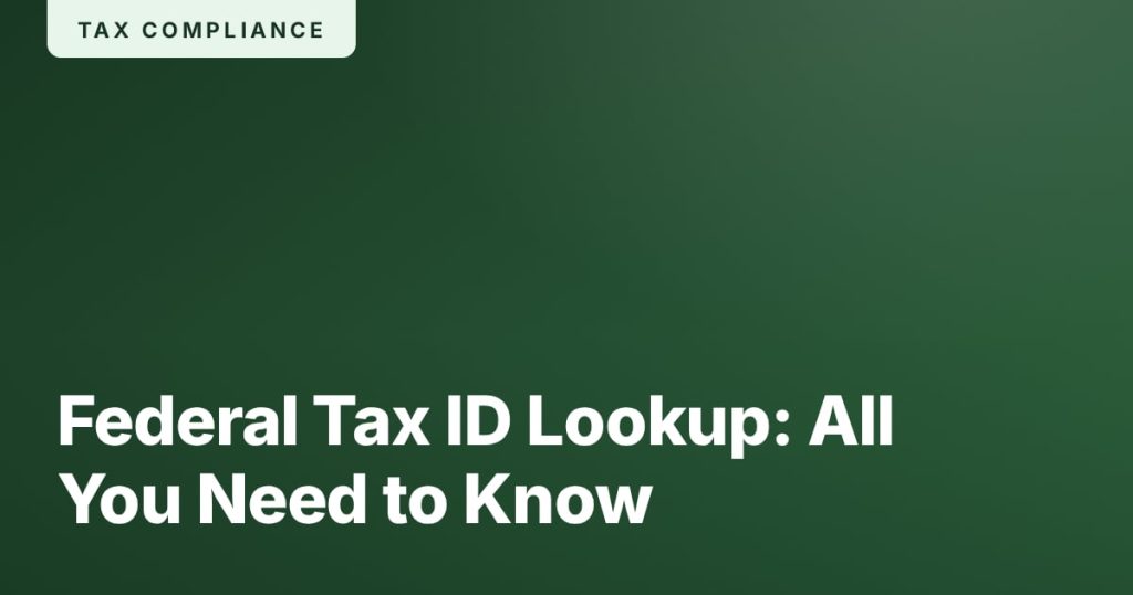 Federal Tax ID Lookup: All You Need to Know