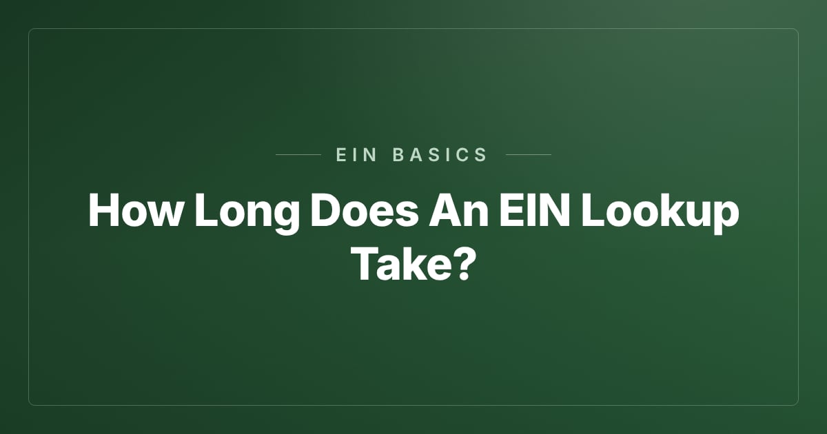 How Long Does An EIN Lookup Take?