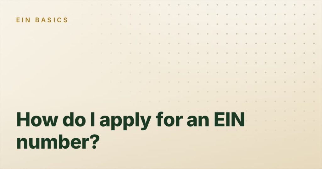 How do I apply for an EIN number?