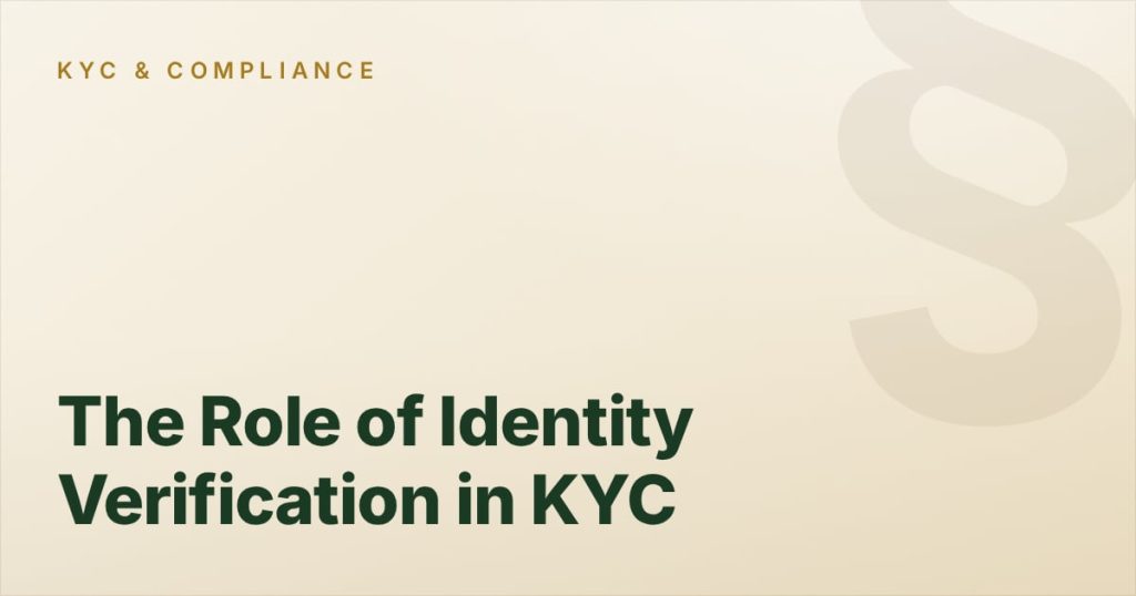 The Role of Identity Verification in KYC