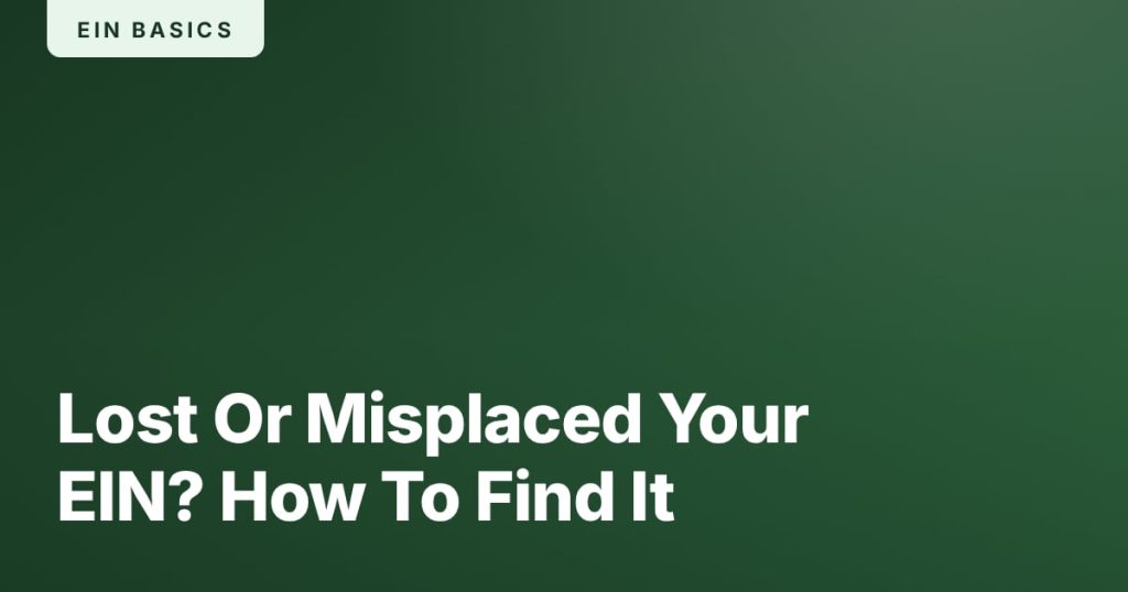 Lost Or Misplaced Your EIN? How To Find It