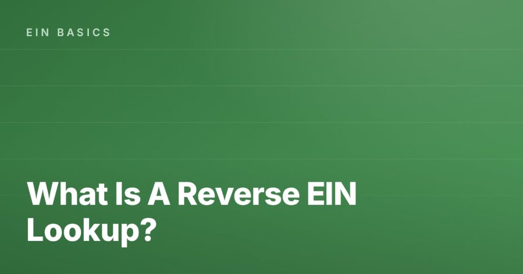 What Is A Reverse EIN Lookup?